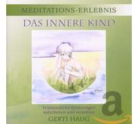 Haug,Gerti - Meditationserlebnis das Innere Kind [Import]