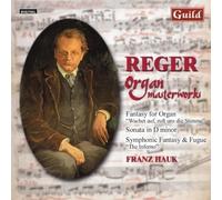 Max Reger – Organ Masterworks – Guild