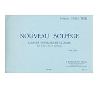 HAULTIER BERNARD - NOUVEAU SOLFEGE VOL.1