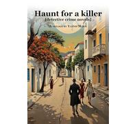 Haunt for a killer: [detective crime novels] A trilogy by Yannis Maris