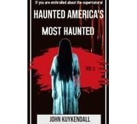 Haunted America's Most Haunted