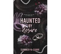 Haunted by Desire - Summer N Dawn - Summer N dawn - ebook (ePub) - Livre