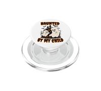 Haunted by My Child Funny Ghost Halloween Men Women PopSockets PopGrip pour MagSafe