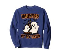 Haunted by My Child Funny Ghost Halloween Men Women Sweatshirt