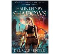 Haunted By Shadows