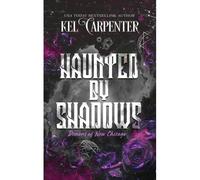 Haunted By Shadows