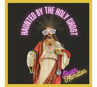 Ryan Hamilton – Haunted by The Holy Ghost – CD – Membran