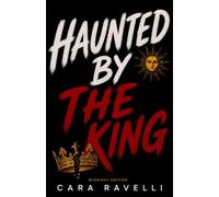 Haunted by The King: Midnight Edition