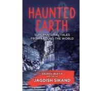 Haunted Earth - Supernatural Tales From Around The World