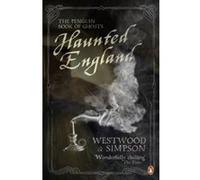haunted england Westwood , Simpson (Auteur)