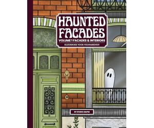 Haunted Facades: Volume 1 - Facades & Interiors