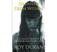 Haunted From Within