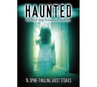 Haunted: Ghost Stories