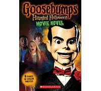 Haunted Halloween: Movie Novel (Goosebumps the Movie 2)
