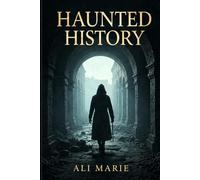 Haunted History