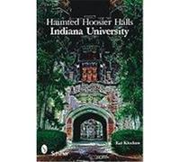Haunted Hoosier Halls: Indiana University Klockow, Kat (Auteur)