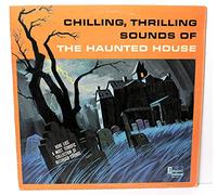 HAUNTED HOUSE - 1964 Walt Disney Chilling Thrilling Sounds of the Haunted House
