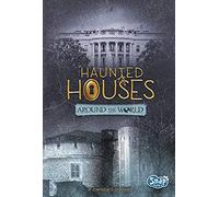 Haunted Houses Around The World