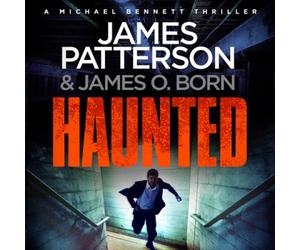 Haunted: (Michael Bennett 10). A nerve-jangling New York crime thriller [Audio]