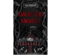 Haunted Nights - Lea Kreuzer - Whisper Publishing - ebook (ePub) - Livre