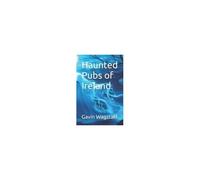 Haunted Pubs Of Ireland