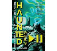 Haunted Reels 2: More Stories from the Minds of Professional Filmmakers