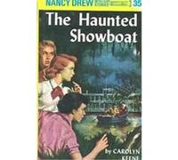 Haunted Showboat, Nancy Drew Series Carolyn Keene (Auteur)