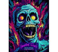 Haunted Souls: Faces of Fear Coloring Book Vol 2