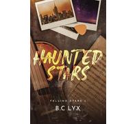 Haunted Stars - Tome 1 - B.C Lyx - Hlab Eds - Poche - Roman