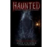 HAUNTED | The Spirits That Haunted the Judges | VOLUME ONE: What You Name, God Reclaims