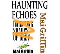 Haunting Echoes