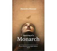Haunting of a Monarch - A Collection of Fear and Becoming