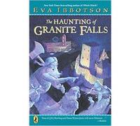 Haunting of Granite Falls Eva Ibbotson (Auteur)