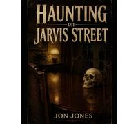 Haunting on Jarvis Street
