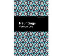 Hauntings by Vernon Lee Vernon Lee (Auteur)
