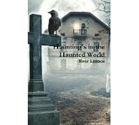 Haunting's In The Haunted World