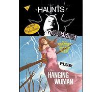 Haunts/The Hanging Woman