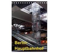 Hauptbahnhof Berlin (Tischkalender 2026 DIN A5 hoch), CALVENDO Monatskalender: Hauptbahnhof Berlin - tief in die Erde gegraben und wegen eines Streiks sehr menschenleer