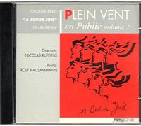 Hausammann, Piano, Chorale Mixte "a Coeur Joie" de - Plein Vent en Public Vol 2 [Import]