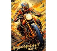 Hausaufgabenheft 2026 / 2027: Motorräder, Umfassendes Studienplanungsheft für Grund und Mittelstufe, Organisation des Schuljahres, Tagesplan und Bereiche zum Notieren von Anmerkungen und mehr.