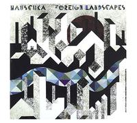 Hauschka - Foreign Landscapes