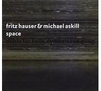 Hauser,Fritz - Space: Music for Bells, Cymbals and Gong
