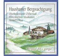 Haushamer Bergwachtgsang - Bergauf Bin I Ganga