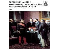 Haussmann, Georges-Eugène, préfet-baron de la Seine