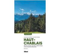 Haut-Chablais, les plus belles randonnées (2e ed) François Passaquin (Auteur)