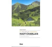 Haut-Chablais, les plus belles randonnées: Tour des Dents Blanches et circuits autour de Morzine-Avoriaz, Les Gets