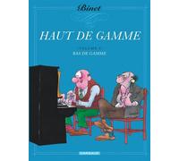 Haut de gamme - Tome 1 - Bas de gamme - Christian Binet - Dargaud - cartonné - Bande dessinée