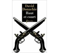 Haut et court David Donachie (Auteur)