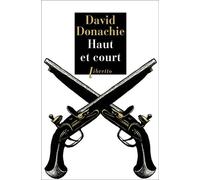 Haut et court Une aventure des frères Ludlow - David Donachie - Libretto - broché - Roman
