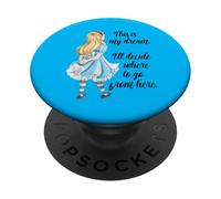 Haut inspirant Alice au Pays des Merveilles This is My Dream PopSockets PopGrip Adhésif